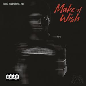 Make a Wish (Explicit)