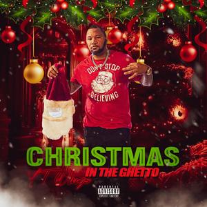 Christmas in the Ghetto (Explicit)