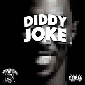 Diddy Joke (Explicit)