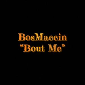 Bout Me (Explicit)