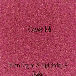 Cover mi (feat. Ajehdaddy & Slake)