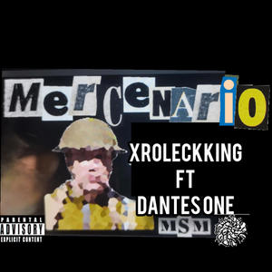 Mercenario (feat. Dantes one)