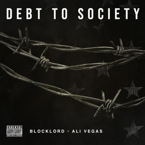 Debt To Society (Explicit)