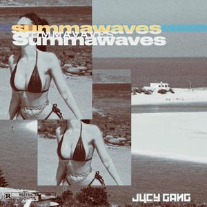 Summawaves (Explicit)