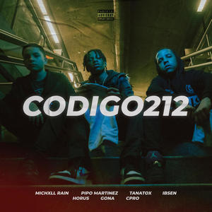 Codigo 212 (feat. Michxll Rain, Pipo Martinez, Ibzen & Horus) (Explicit)