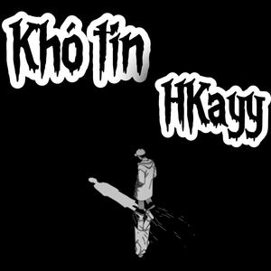 Khó tin (Explicit)