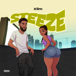 Steeze (Explicit)