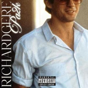 Richard Gere (Explicit)