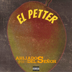 El Petter (Explicit)