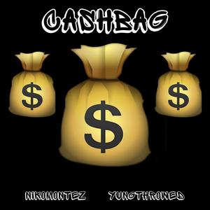 CASHBAG (feat. YUNGTHROWED) [Explicit]