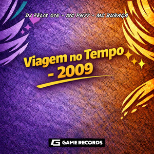 Viagem No Tempo - 2009 (Explicit)