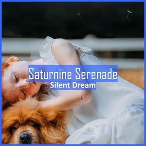 Saturnine Serenade