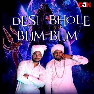 Desi Bhole Bum Bum