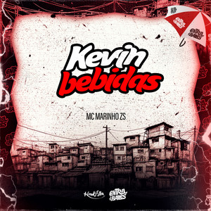 Kevin Bebidas (Explicit)