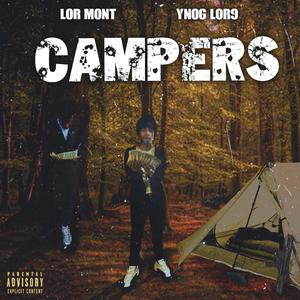 Campers (feat. Lor Mont) (Explicit)