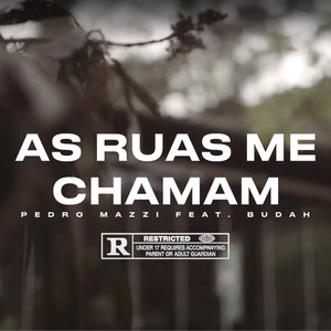 As Ruas Me Chamam (Explicit)