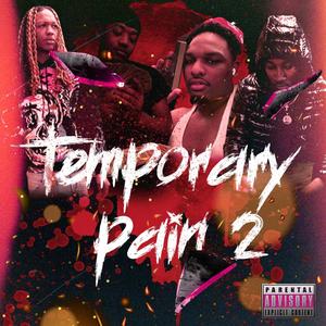 Temporary Pain 2 (Explicit)