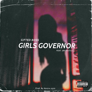 Girls Governor (Explicit)