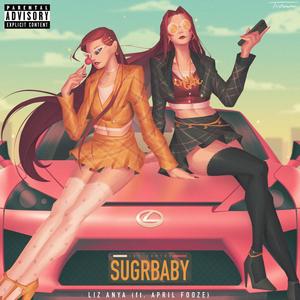 SUGRBABY (feat. April Fooze & niko rain)
