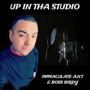 UP IN THA STUDIO (feat. BOSS BIRDY)