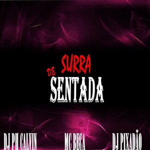 SURRA DE SENTADA (Explicit)