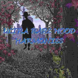 ULTRA RARE HOOD HARMONIES (feat. mckel) [Explicit]