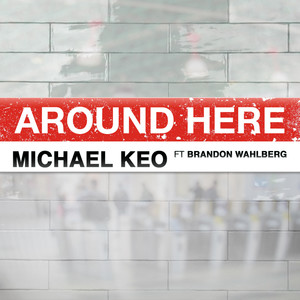 Around Here (Explicit)