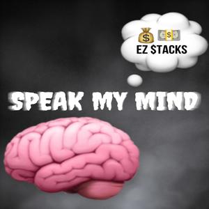 Speak My Mind (Explicit)