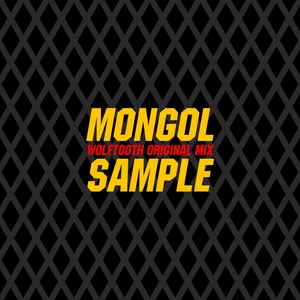 Wolftooth - Mongol Sample (Original Mix)