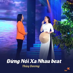 Đừng Nói Xa Nhau (Beat)