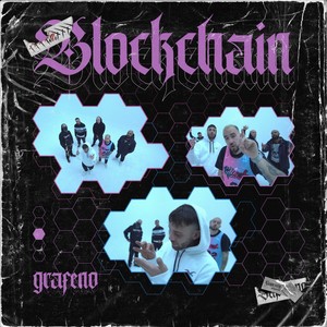 Blockchain (Grafeno) [Explicit]