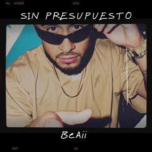 Sin Presupuesto (Explicit)