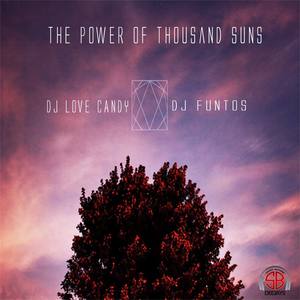 The Power Of Thousand Suns (Original Mix)