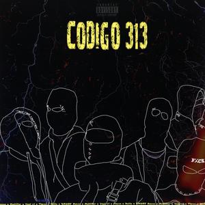 Codigo 313 (feat. THAVE, Mattfer, Yagil Vl, SMURF & Deile)