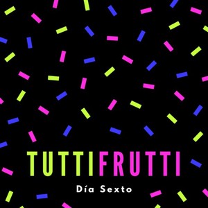 Tutti Frutti (Explicit)
