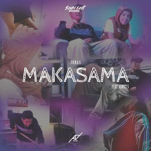 Makasama (feat. Jonas & Kentt S)