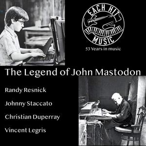 The Legend of John Mastodon (feat. "Short Shank" Phillips, Johnny Staccato, Christian Duperray & Vincent Legris)