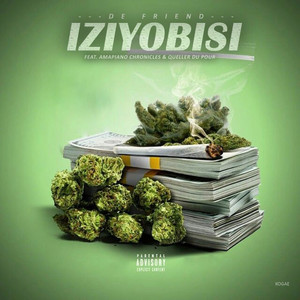 Iziyobisi (feat. Amapiano Chronicles & Queller Du Pour) [Explicit]