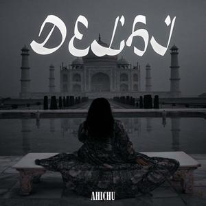 DELHI (feat. J1GTB)