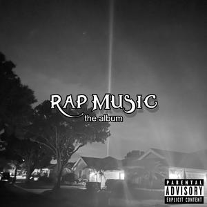 rap music: the album (Explicit)