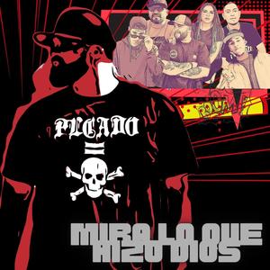 Mira lo que hizo Dios (feat. Los elegidos, A2C, F-cer, Armando Don & King Real)