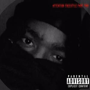 Attention Pt. 2 Freestyle (Explicit)