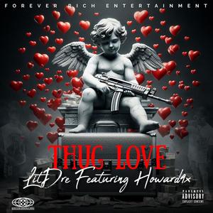 Thug Love (feat. Howard4x) [Explicit]