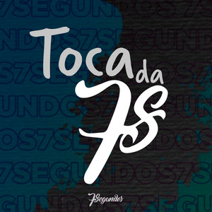 Toca da 7s: Mais Vício Que Amor (Explicit)