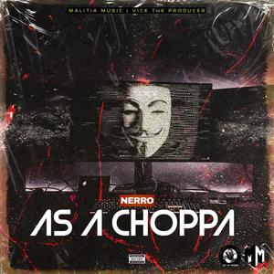 As a choppa (Explicit)