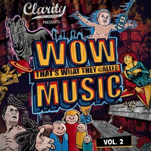 Wow! That's What They Called Music? Vol. 2 (Explicit)