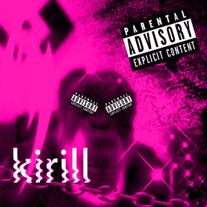 Kirill (Explicit)