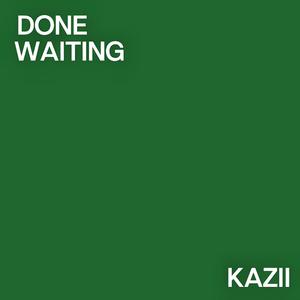 Done Waiting (Explicit)