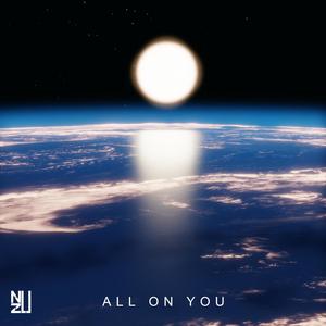 All On You