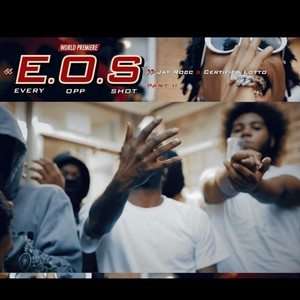 "E.O.S", Pt. 2 (feat. Certified Lotto) [Explicit]